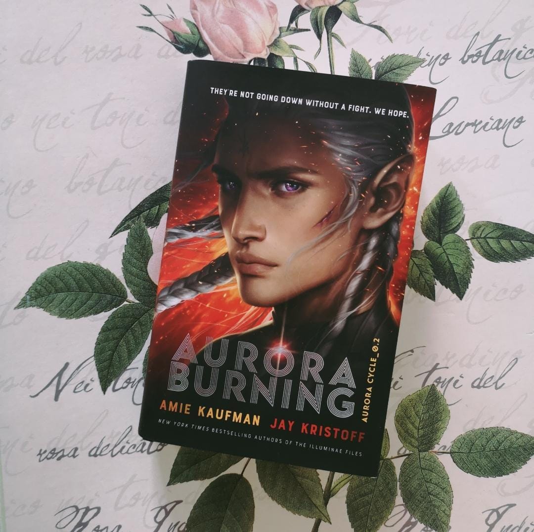 [Review] Aurora Cycle 2: Aurora Burning by Amie Kaufman and Jay Kristoff